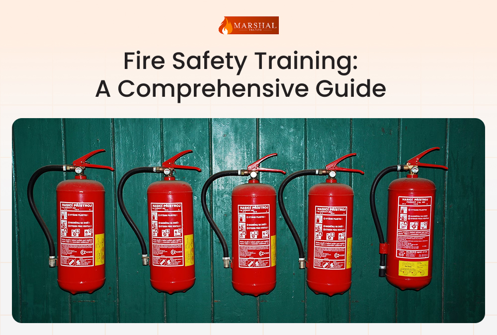 Fire Safety Training_ A Comprehensive Guide